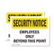 Signmission Employees Only Beyond This Point OSHA Security Notice Sign, Vinyl Decal, 14in W x 10in L, 2PK OS-2PACK-SN-D-1014-L-11535 - alternate 1